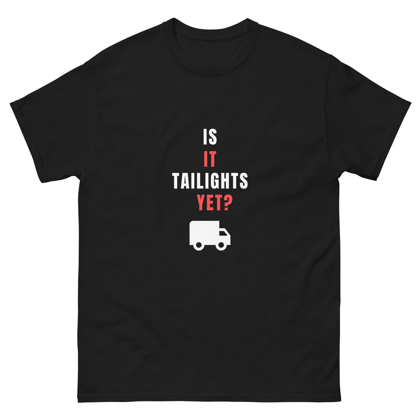Is It Taillights Yet?
