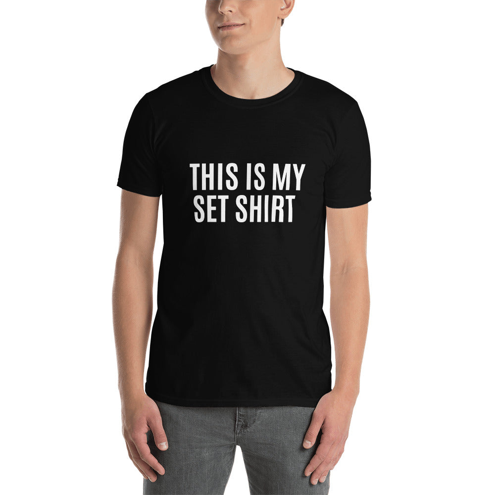 THIS IS MY SET SHIRT.